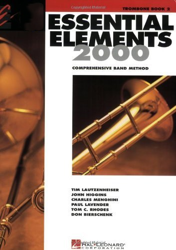 ESSENTIAL ELEMENTS 2000: TROMBONE, BOOK 2