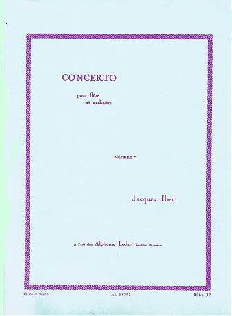 Concerto for Flute and Orchestra by: Jacques Ibert