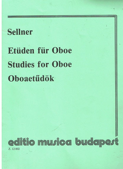 SELLNER STUDIES FOR OBOE - SELECTED & EDITED BY: PETER PONGRACZ