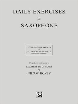 Daily Exercises for Saxophone by Nilo W. Hovey