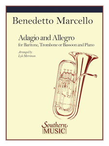 Adagio and Allegro BY Benedetto Marcello ARR. Lyle Merriman