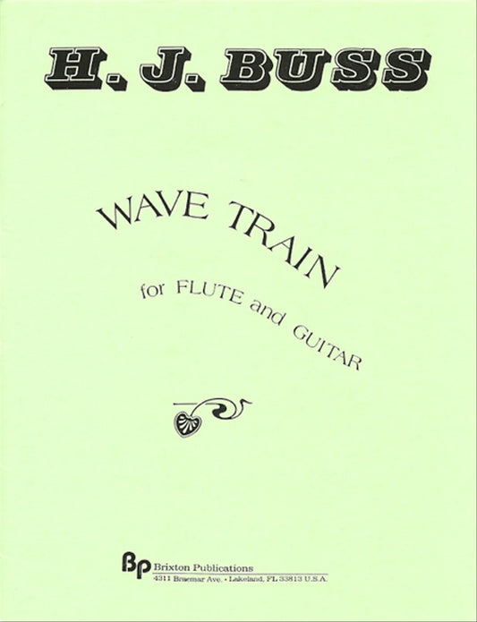 Wave Train for Flute & Guitar - Howard J. Buss