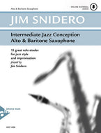 Intermediate Jazz Conception Alto & Baritone Saxophone By Jim Snidero