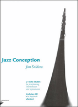 Load image into Gallery viewer, Jazz Conception: for Clarinet By Jim Snidero