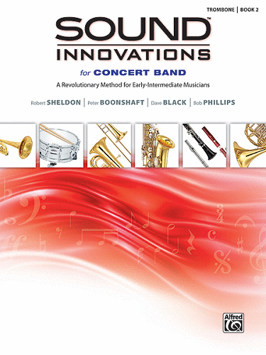 Sound Innovations for Concert Band: Trombone - Book 2