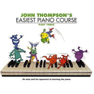 JOHN THOMPSON'S EASIEST PIANO COURSE - PART 3 (BOOK ONLY)