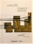 Giuseppe Concone The Complete Solfeggi For Trumpet and Other Treble Clef Instruments
