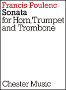 Francis Poulenc: Sonata For Horn, Trumpet, Trombone
