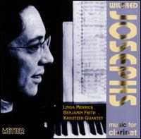 Wilfred Josephs Works for Clarinet - Linda Merrick