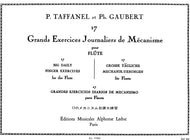 17 Grands Exercices Journaliers De Mechanisme  by Paul Taffanel, Arranged by Philippe Gaubert - 524-00672
