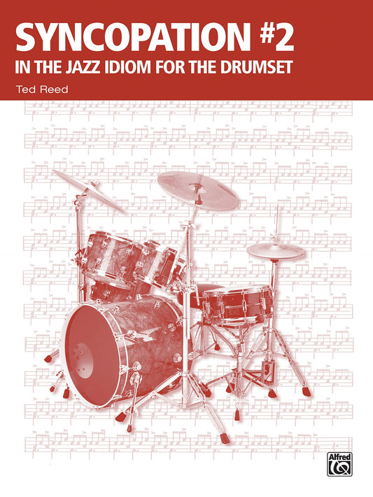 Syncopation No. 2: In the Jazz Idiom for the Drum Set - Ted Reed