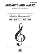 Andante & Waltz for Bb Clarinet and Piano by: Nilo W. Hovey and Beldon Leonard