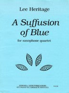 Suffusion of Blue for Saxophone Quartet - Heritage