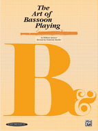 The Art of Bassoon Playing By William Spencer and Frederick Mueller