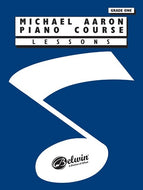 MICHAEL AARON PIANO COURSE: LESSONS / GRADE 1