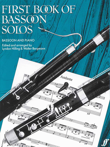 First Book of Bassoon Solos Arr. Lyndon Hilling & Walter Bergmann