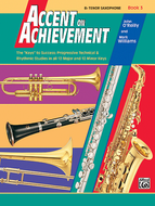Accent On Achievement: Bb Tenor Saxophone, Book 3