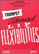 Trumpet Advanced Lip Flexibilities - Complete: Volumes 1,2 & 3 By Dr. Charles Colin
