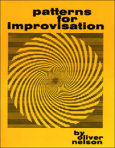 Patterns for Improvisation By Oliver Nelson