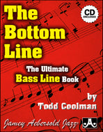 The Bottom Line The Ultimate Bass Line Book By Todd Coolman