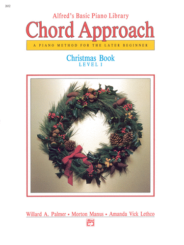 Alfred's Basic Piano Library: Chord Approach Christmas, Book 1