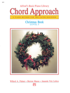 Alfred's Basic Piano Library: Chord Approach Christmas, Book 1