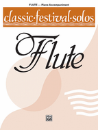 Classic Festival Solos (C Flute), Volume 1: Piano Acc.