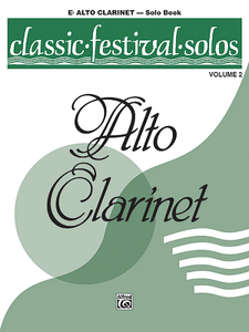 Classic Festival Solos (Eb Alto Clarinet), Volume 2: Solo Book