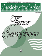 Classic Festival Solos (Bb Tenor Saxophone), Volume 2: Piano Acc.