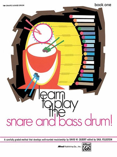 Learn to Play the Snare and Bass Drum! Book 1