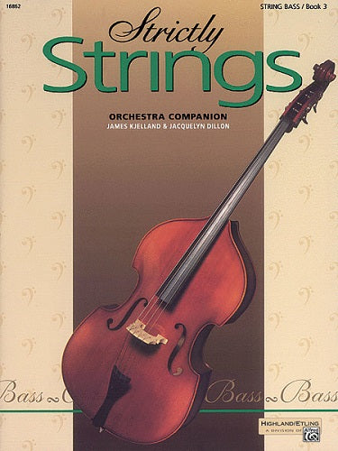 STRICTLY STRINGS: STRING BASS, BOOK 1, 2 & 3