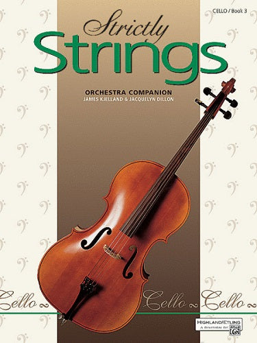 STRICTLY STRINGS: CELLO, BOOK 1, 2 & 3