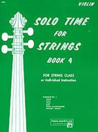 Solo Time for Strings: Violin, Book 4