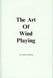 The Art of Wind Playing - Arthur Weisberg