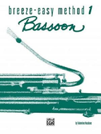 Breeze-Easy Method: Bassoon, Book I