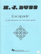 Escapade for Alto Saxophone - Buss