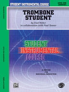 Student Instrumental Course: Trombone, Level 1