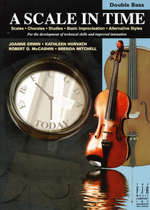 A Scale in Time for Double Bass by Joanne Erwin, Kathleen Horvath, Robert D. Mccashin, and Brenda Mitchell