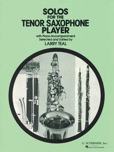 Solos For The Tenor Sax Player w/ Piano Accompaniment Arr. Larry Teal