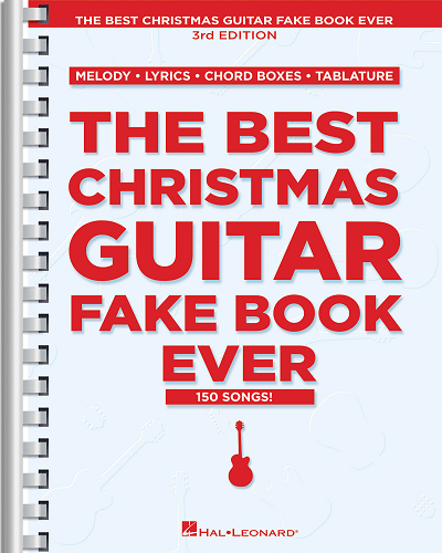 The Best Christmas Guitar Fake Book Ever -- 3rd Edition