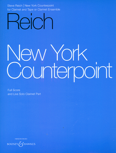 New York Counterpoint for Clarinet and Tape (or Clarinet Ensemble) by Steve Reich