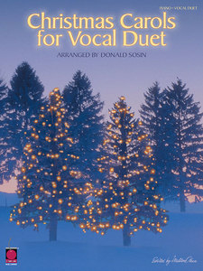 Christmas Carols for Vocal Duet and Piano Arr. Donald Sosin