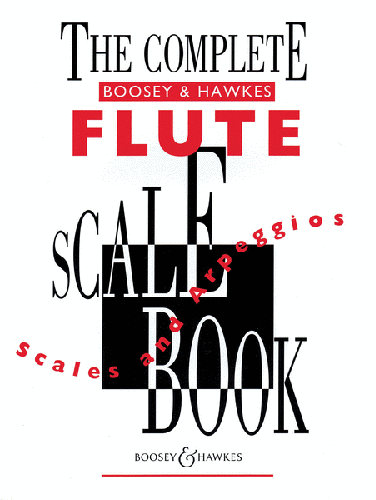 The Complete Boosey & Hawkes Scale Book for Flute