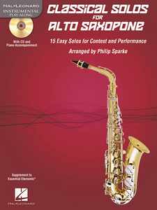 Classical Solos for Alto Saxophone, Volume 1 w/ CD by Philip Sparke