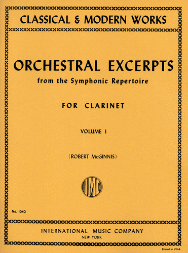 Orchestral Excerpts (From the Symphonic Repertoire), Volume 1 for Clarinet by Robert Mcginnis