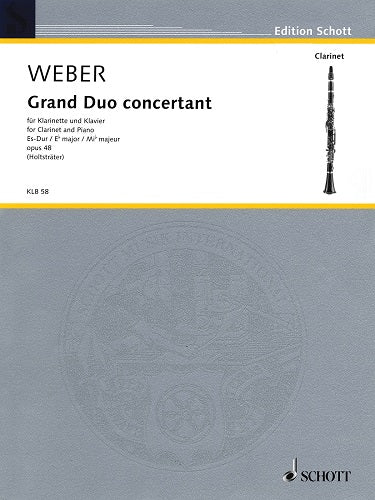 GRAND DUO CONCERTANT IN Eb MAJOR, OP. 48 BY CARL MARIA VON WEBER/ED. HOLSTR?TER / CLAR & PIANO - KLB58
