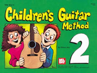 Mel Bay's Children's Guitar Method Volume 2