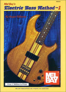Mel Bay's Electric Bass Method Volume 1