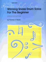 WINNING SNARE DRUM SOLOS - TOM BROWN - KENDOR PUBLISHING  - 13504