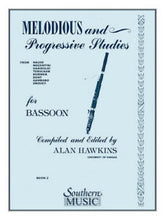 Load image into Gallery viewer, MELODIOUS &amp; PROGRESSIVE STUDIES FOR BASSOON, VOLUME 2